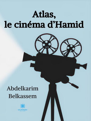 cover image of Atlas, le cinéma d'Hamid